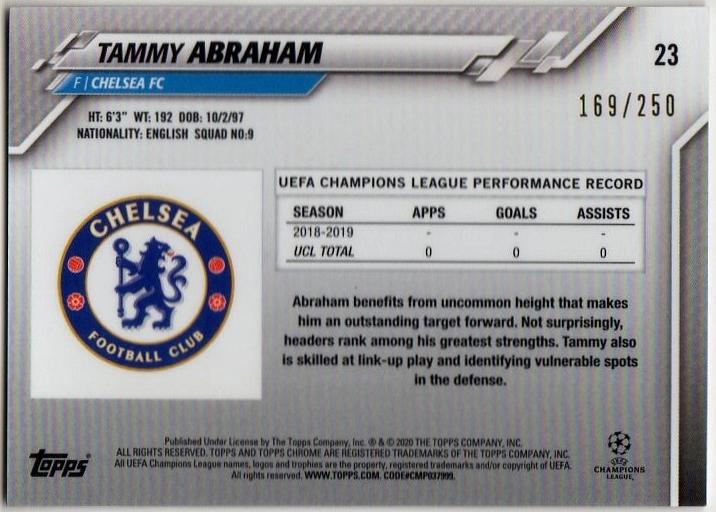 2019-20 Topps Chrome Champions League Tammy Abraham #23 trading card refractor numbered 169 out of 250 with minor damage