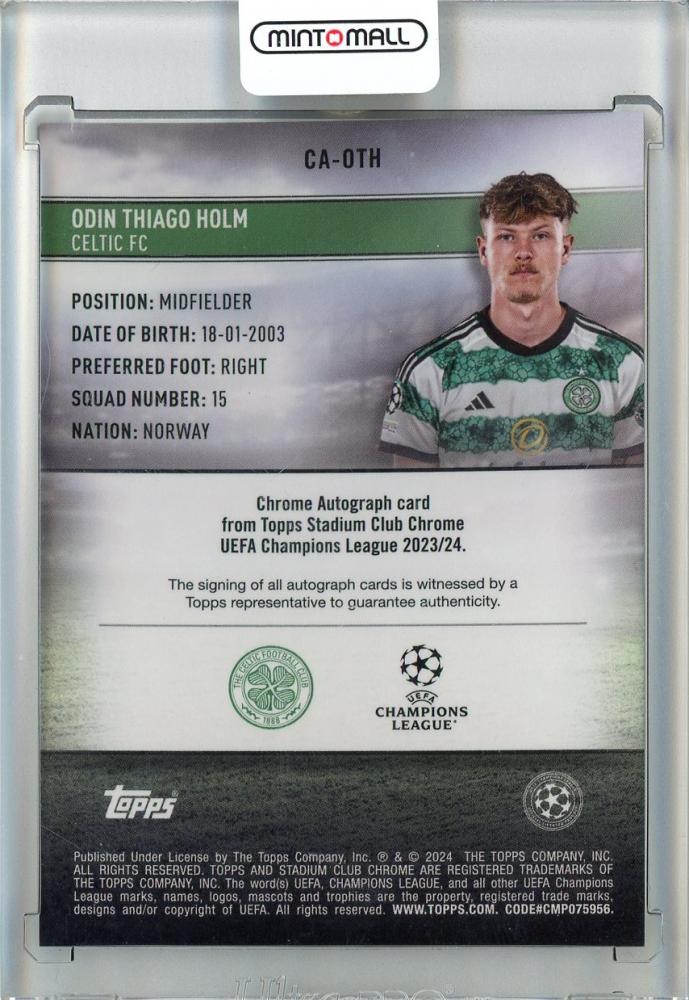 2023-24 Topps Stadium Club Chrome UEFA Champions League soccer Odin Thiago Holm RC/Chrome Autographs/#CA-OTH Celtic FC