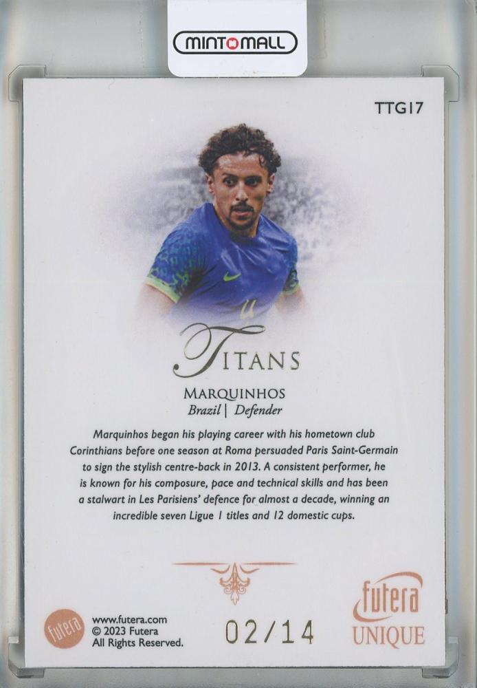 2023-24 Futera Unique World Football Marquinhos Titans #TTG1702/14 Brazil