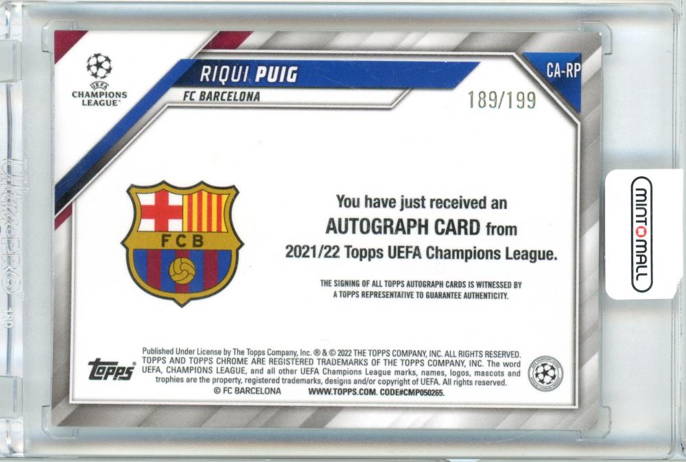 2021-22 Topps UEFA Champions League Riqui Puig Autographs 189/199 *back stain, scratch, crease