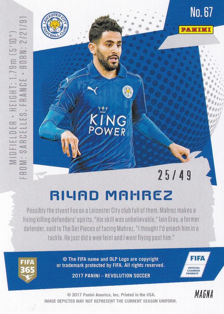 2017 Panini Revolution Riyad Mahrez Leicester City FC Magna parallel base card numbered 25 out of 49 with minor stain on back
