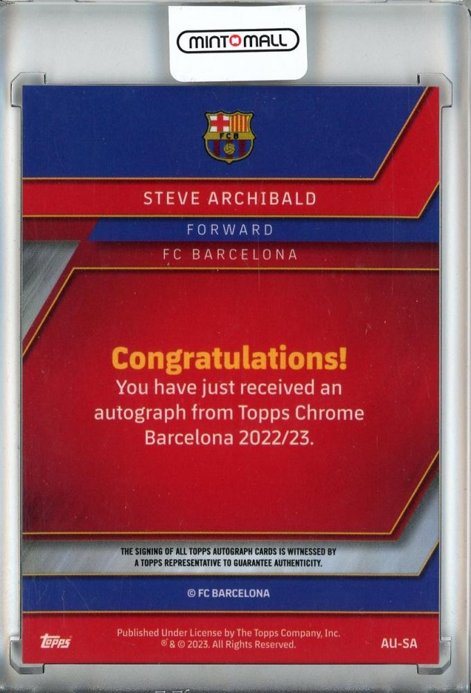 2023 Topps Chrome FC Barcelona Official Team Set Steven Archibald Autographs/#AU-SA FC Barcelona