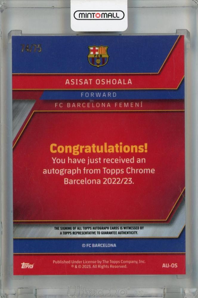 2022-23 Topps Chrome Team Set FC Barcelona Asisat Oshoala Autograph Blue #AU-OS(Parallel Version) 74/75