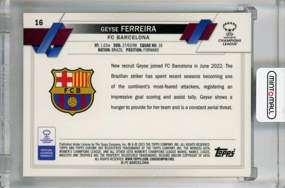 2022-23 Topps Chrome UEFA Women’s Champions League FC Barcelona Geyse Ferreira Orange #16 (Parallel Version) RC(ROOKIE YEAR!) 02/2