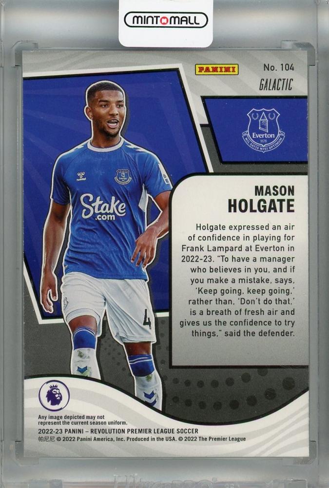 2022-23 Panini Revolution Premier League Mason Holgate Galactic #104 Everton with White Backside Mark