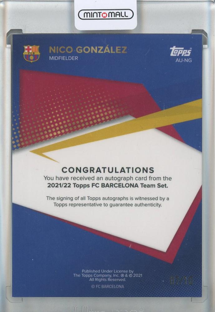 2021-22 FC Barcelona Topps Team Set Nico Gonzalez Autographs Black #AUNG07/10 FC Barcelona