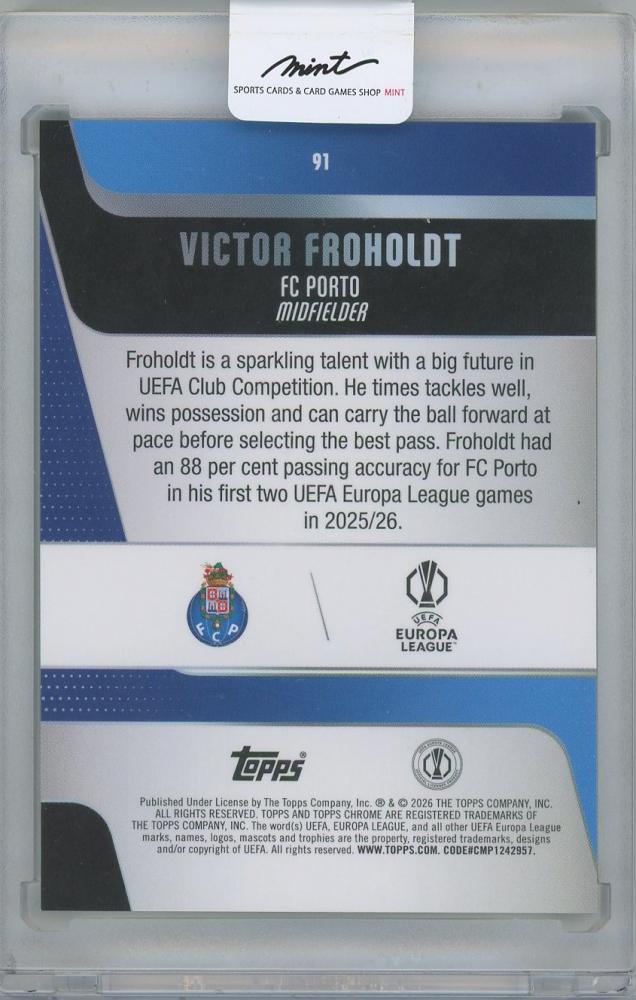2025-26 TOPPS Chrome UEFA Club Competitions Green Refractors #91 / VICTOR FROHOLDT(FC Porto) 77/99
