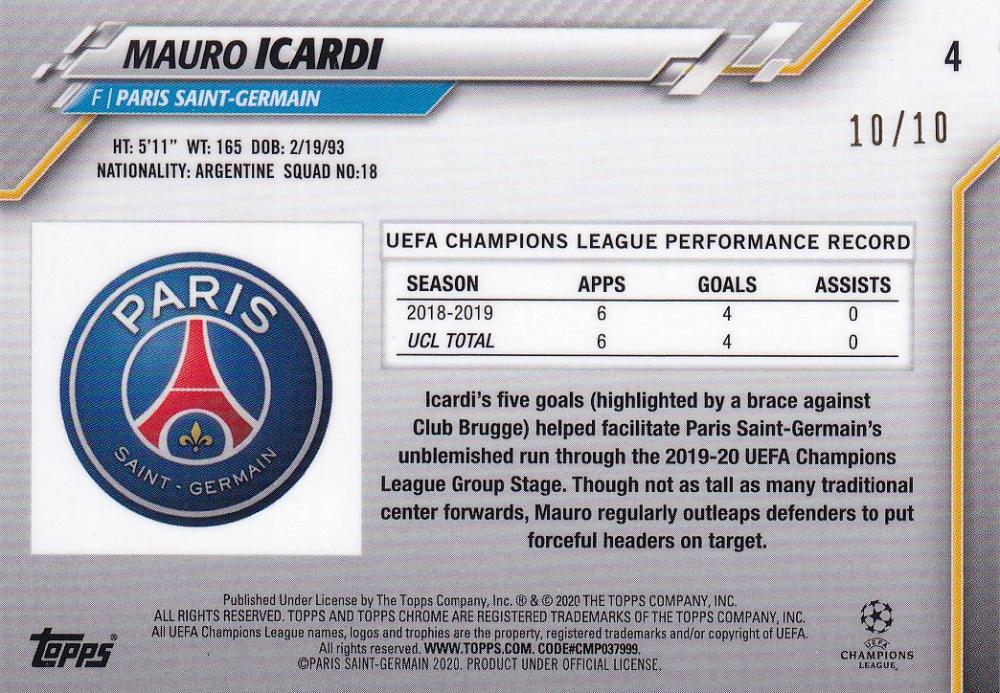 2019-20 Topps Chrome UEFA Champions League Paris Saint-Germain Mauro Icardi Base Red last numbered 10 of 10 card