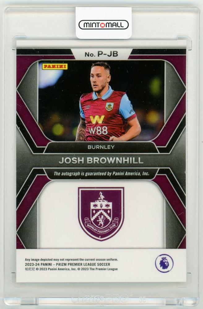 2023-24 PANINI Prizm Premier League Josh Brownhill PenmanshipP-JB Burnley