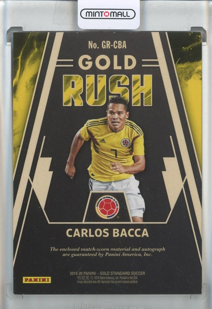 2019-20 Panini Gold Standard Carlos Bacca Gold Rush Auto #GR-CBA01/10 Colombia