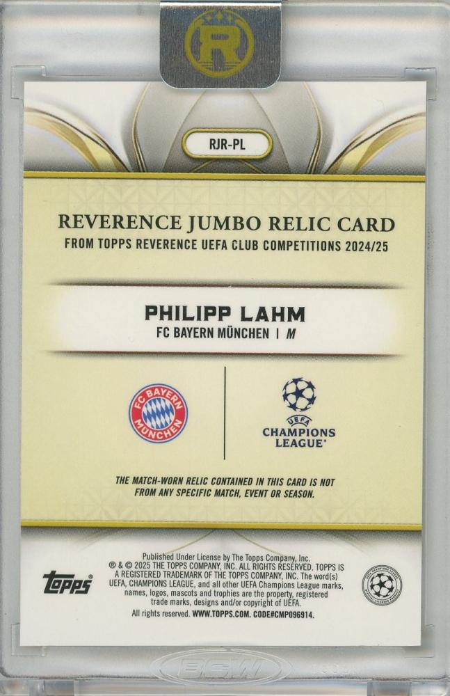 2024-25 TOPPS Reverence UEFA Club Competitions Philipp Lahm Reverence Jumbo Relic #RJRPL17/25 FC Bayern Munchen