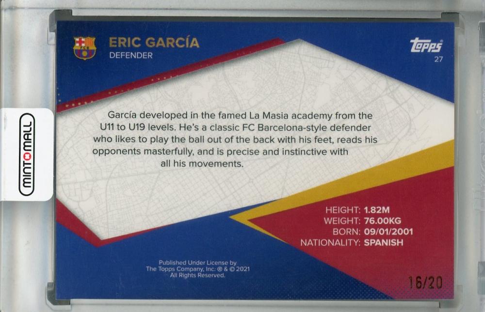 2021-22 Topps FC Barcelona Team Set Eric Garcia Base Our City Orange Parallel Edition serial 16 of 20
