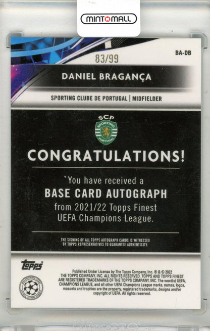 2020-21 Topps Finest UEFA Champions League Daniel Braganca Autographs 83/99 *on the back, some stains*