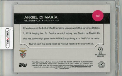 2025 TOPPS Chrome UEFA Angel Di Maria #60172/250 Sl Benfica