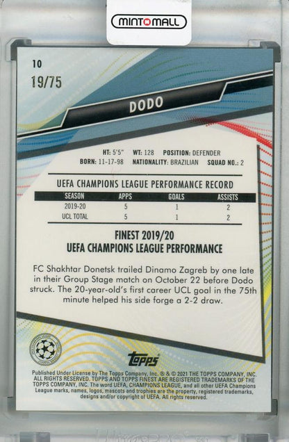 2020-21 Topps Finest UEFA Champions League FC Shakhtar Donetsk Dodo Base Aqua Parallel card serial 19 of 75