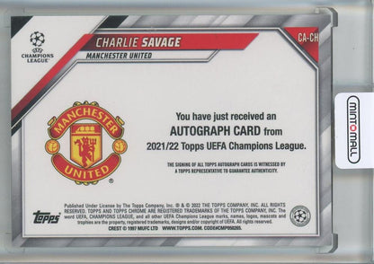 2021-22 Topps Chrome UEFA Champions League Charlie Savage Autographs RC #CACH Manchester United
