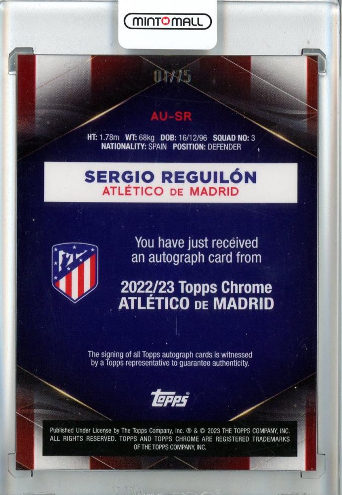 2022-23 TOPPS CHROME TEAM SET ATLETICO MADRID HOBBY Sergio Reguilon Autographs/#AU-SR01/75 Atletico Madrid