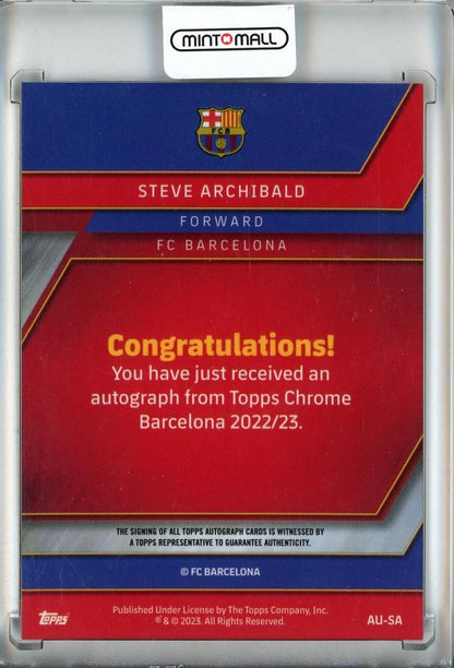 2023 Topps Chrome FC Barcelona Official Team Set Steven Archibald Autographs/#AU-SA FC Barcelona