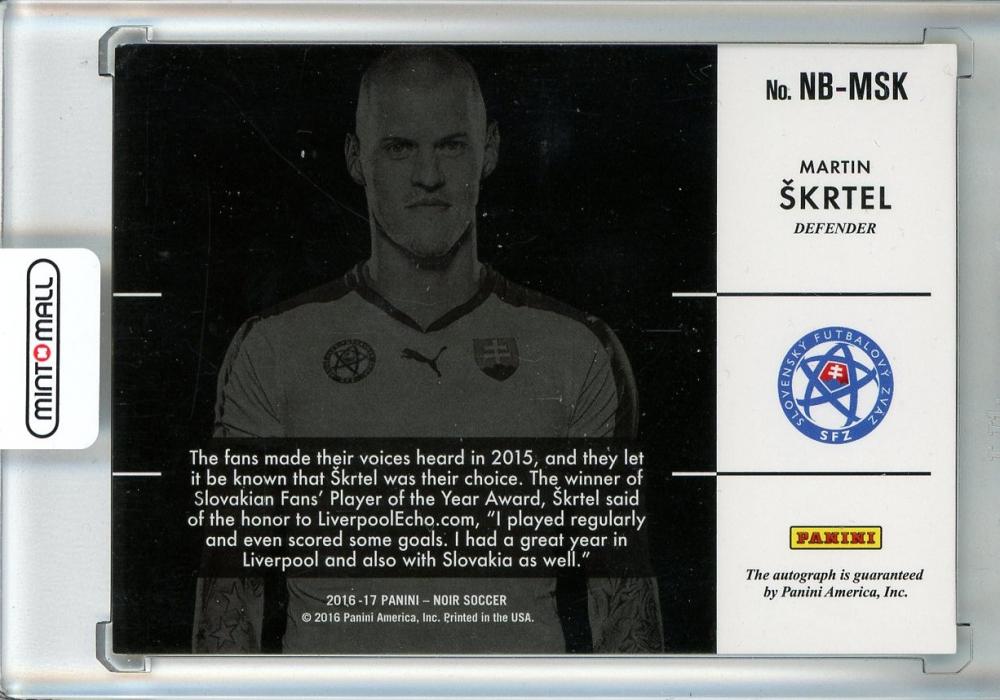 2016-17 Panini Noir Soccer Martin Skrtel Autographs/Auto Noir Black and White/#NB-MSK20/25 Slovakia
