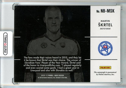 2016-17 Panini Noir Soccer Martin Skrtel Autographs/Auto Noir Black and White/#NB-MSK20/25 Slovakia