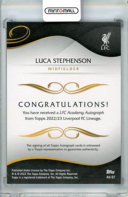 2022-23 TOPPS LIVERPOOL LINEAGE Luca Stephenson 1st BOWMAN Auto#AU-ST Liverpool FC