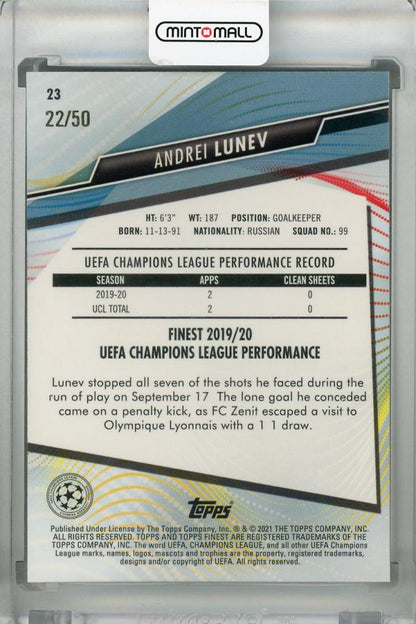 2020-21 Topps Finest UEFA Champions League FC Zenit Andrei Lunev Base Gold parallel card numbered 22 of 50