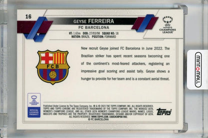 2022-23 Topps Chrome UEFA Women’s Champions League FC Barcelona Geyse Ferreira Orange #16 (Parallel Version) RC(ROOKIE YEAR!) 02/2