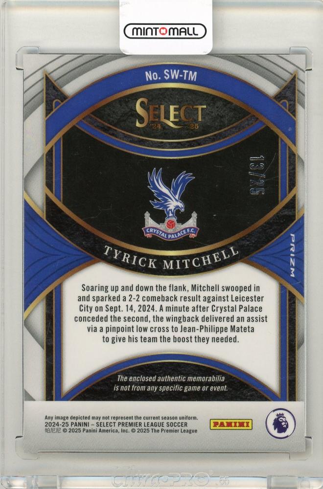 2024-25 Panini Select Premier League Tyrick Mitchell Select Swatches Premier League13/25 Cryatal Palace