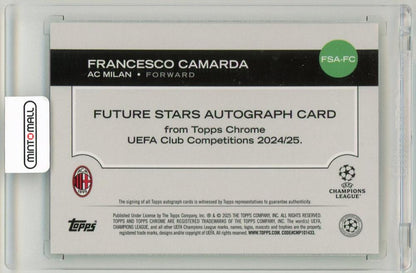 2024-25 Topps Chrome UEFA Club Competitions Francesco Camarda Future Stars Autograph Green Refractor Parallel【6/99】 AC Milan