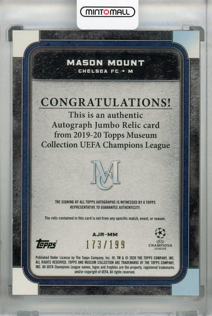 2019-20 Topps Museum Collection UEFA Champions League Mason Mount Chelsea FC autograph jumbo relic card 173 of 199