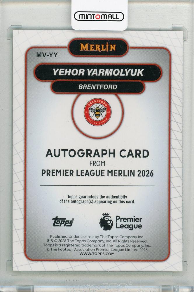 2025-26 TOPPS Merlin English Premier League Yehor Yarmolyuk Autographs Green Refractors card #MVYY11/99 Brentford