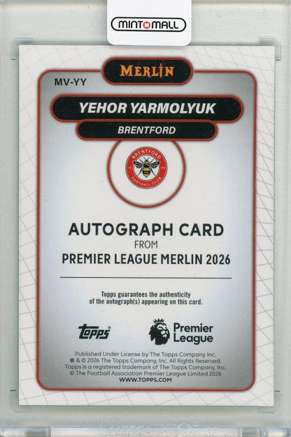 2025-26 TOPPS Merlin English Premier League Yehor Yarmolyuk Autographs Green Refractors card #MVYY11/99 Brentford