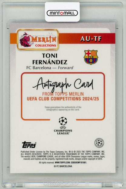 2024-25 Topps Merlin UEFA Club Competitions Toni Fernandez Autograph card for FC Barcelona