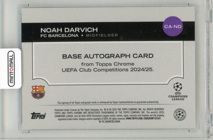 2024-25 Topps Chrome UEFA Club Competitions Noah Darvich AutographsCA-ND FC Barcelona