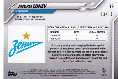 2019-20 Topps Chrome UEFA Champions League FC Zenit Andrei Lunev Base Red Parallel Card 03/10