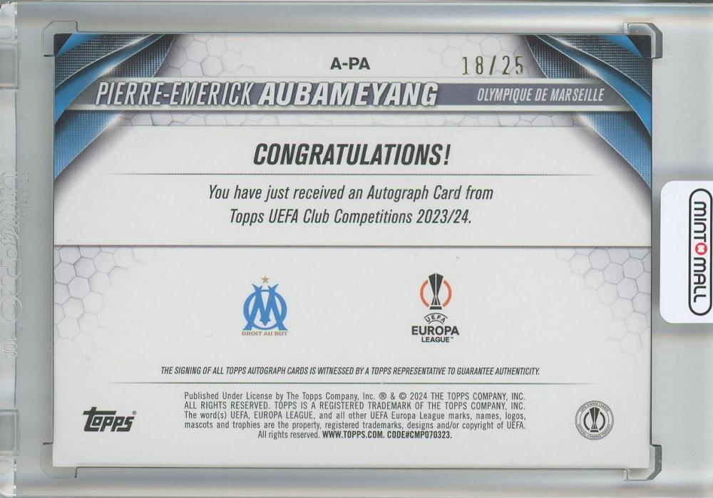2023-24 TOPPS UEFA CLUB COMPETITIONS SOCCER Pierre-Emerick Aubameyang Base Autograph/Orange Foilboard/#A-PA18/25 Olympique de Mars