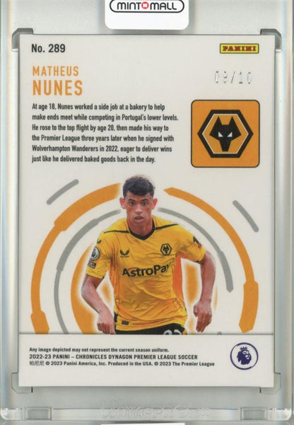 2022-23 Panini Chronicles Dynagon Premier League Soccer Matheus Nunes RC Gold Parallels #289 45179