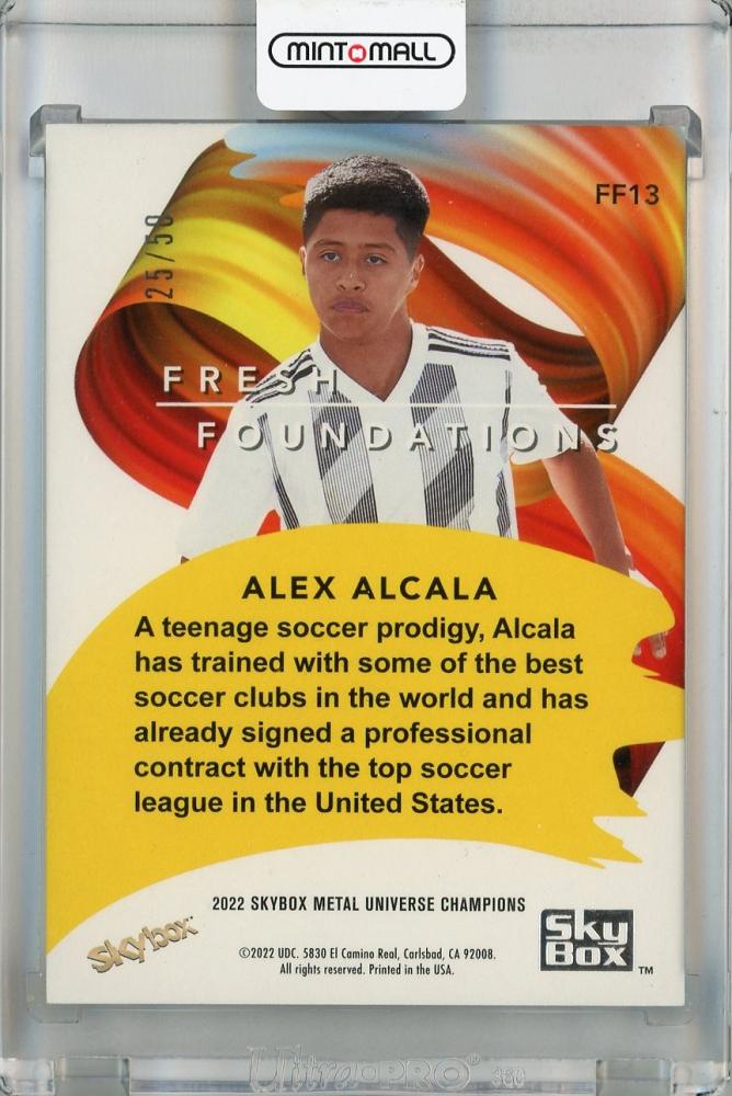 2022 Skybox Metal Universe Champions Alex Alcala Fresh Foundations #FF13 *has scratches 25/50 Soccer