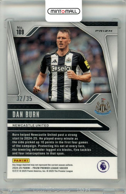 2024-25 Panini Prizm Premier League Soccer Dan Burn #109 Base White Prizms 32/35 Newcastle United