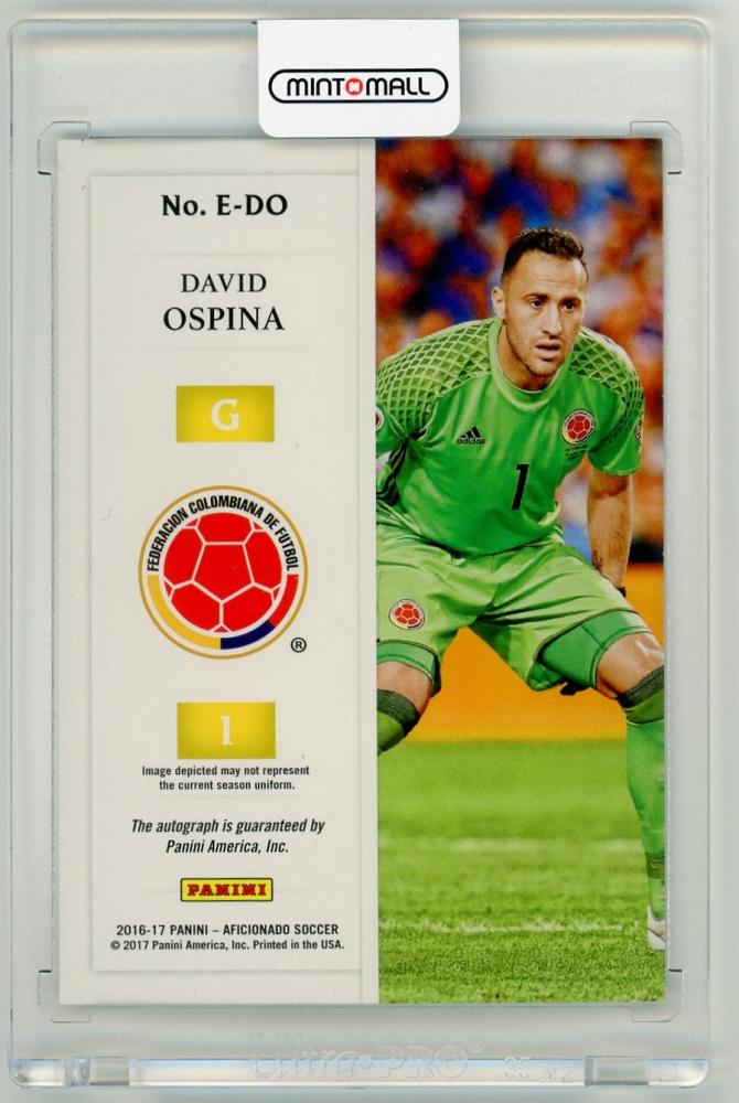 2016-17 PANINI Aficionado Endorsements Autographs Artist’s Proof Red Parallel card of David Ospina numbered 47 of 99