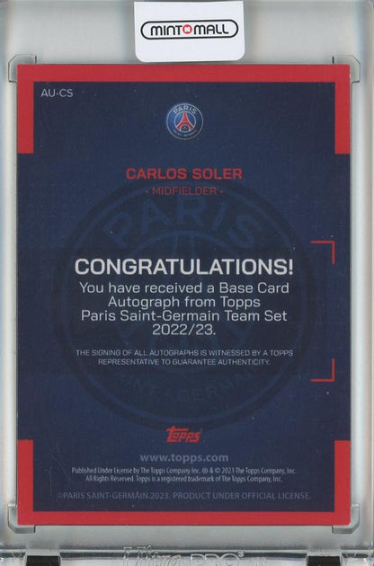 2022-23 Topps Paris Saint-Germain Team Set Carlos Soler Base Card Autograph Paris Saint-Germain