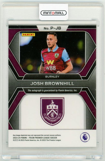 2023-24 PANINI Prizm Premier League Josh Brownhill PenmanshipP-JB Burnley