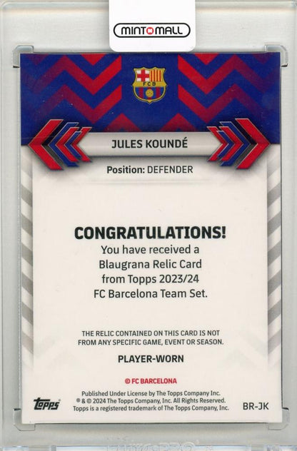 2023-24 TOPPS FC Barcelona Official Team Set Jules Kounde Blaugrana Relics FC Barcelona