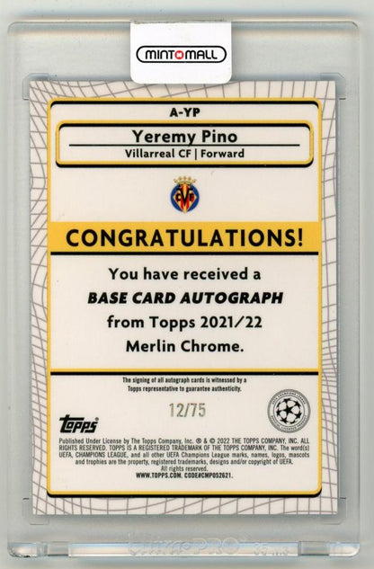 2021-22 TOPPS Merlin Chrome UEFA League Autographs Blue Parallels Yeremy Pino 12/75 Villarreal CF