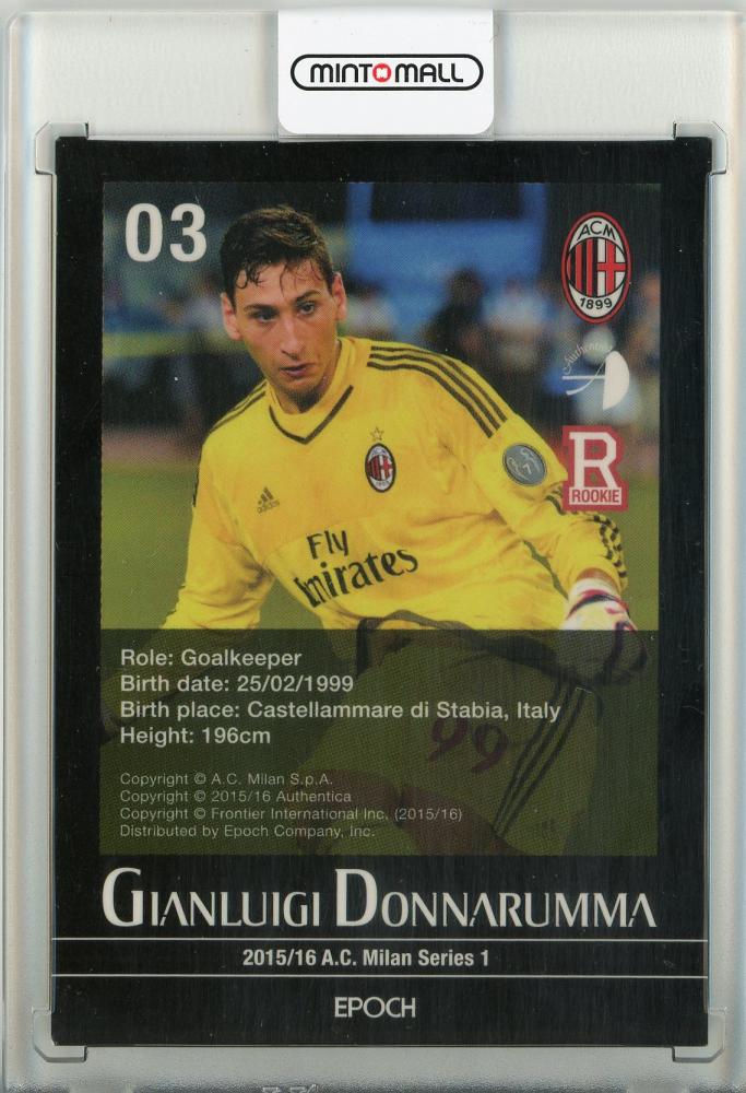 2015/16 A.C. Milan Series 1 trading card showing Gianluigi Donnarumma with serial number 03