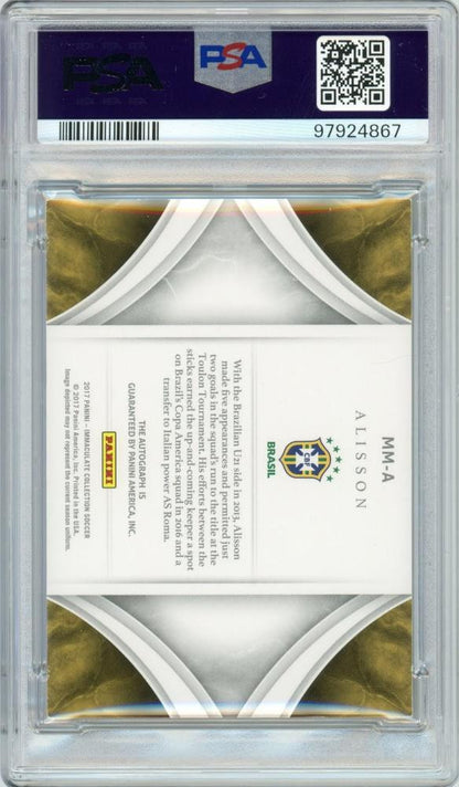 2017 PANINI Immaculate Collection Soccer Alisson Modern Marks Autograph #MMA 99 Limited Edition 71/99 PSA7