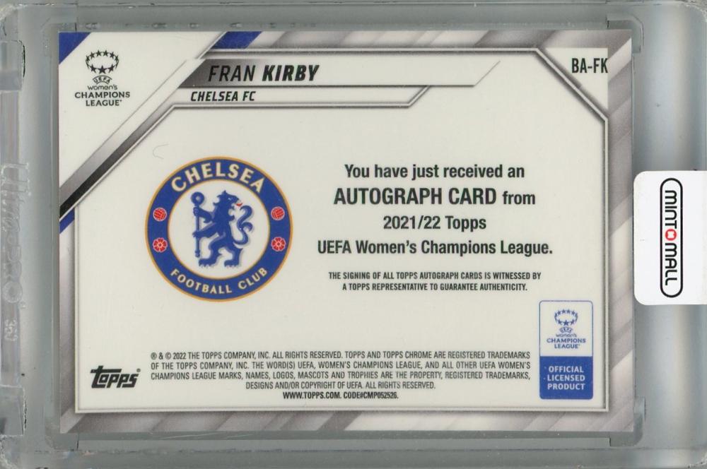 2021-22 Topps Chrome UEFA Women’s Champions League Fran Kirby Chrome Autographs #BA-FK initial scratches Chelsea FC
