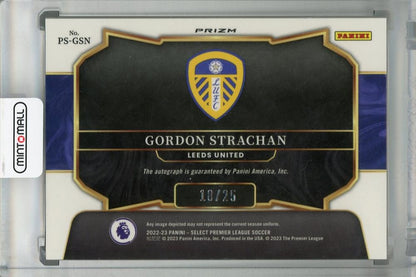 2022-23 Panini Select Premier League Leeds United Gordon Strachan Pitchside Signatures Tie-Dye(Parallel Version) 18/25