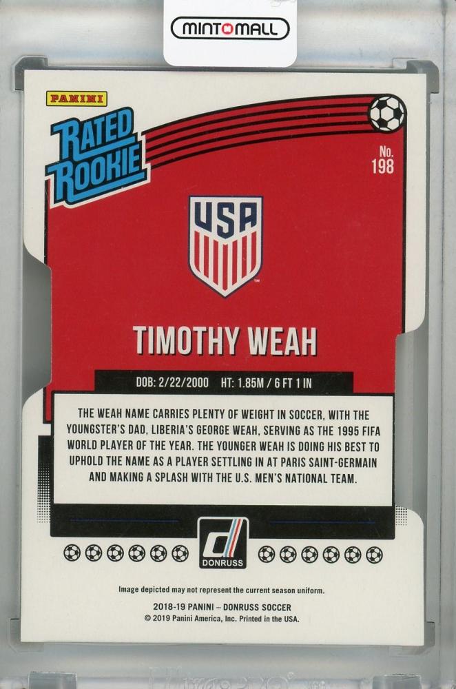 2018-19 Donruss United States Timothy Weah Base Rated Rookie Die-Cuts parallel card serial numbered 085/100