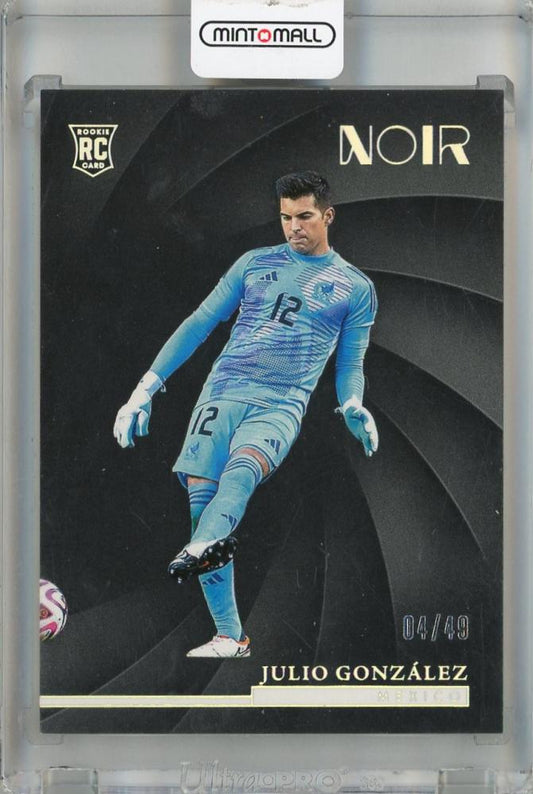 2024-25 Panini Noir FIFA Julio Gonzalez Vertical Holo Silver trading card numbered 31 and serial RC04/49 from Mexico